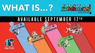What Is?... Castle Crashers on Nintendo Switch