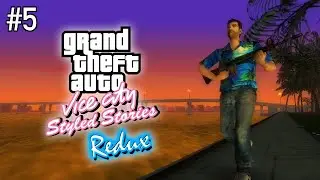 GTA: Vice City - Styled Stories Redux (Part 5)
