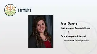 Episode 062: Producer Perspective - Jessi Sayers, Robotics in Dairy and Beef Production