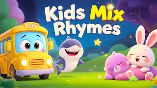 Kids Mix Rhymes & Poems | Wheels on the Bus, Twinkle Twinkle, Baby Shark, Sleeping Bunnies