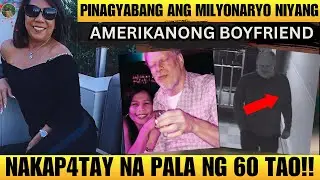 PINAY PINAGYABANG ANG MILYONARYONG BF! 60 NA KATAO NA PALA ANG NAPAP4TAY!! [ Tagalog Crime Story ]