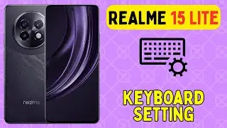 Настройки клавиатуры Realme 15 Lite || Как настроить клавиатуру || Включение/выключение звука кла...