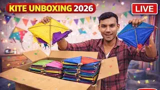 &ldquo;🔴 Live नई 2026 Kite Unboxing 🪁 | Real-Time First Look & Review&rdquo;