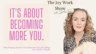 Why You&rsquo;re Still Playing Small in Business (It&rsquo;s Not a Confidence Issue) // Ep.86
