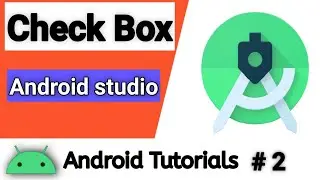 How to create Check Box || Android Studio || Developer Deepak || Android Tutorials #2