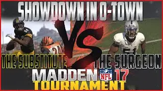 Madden 17 Tournament! The Substitute (PIT) vs The Surgeon (OAK)