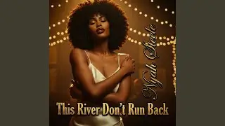 This River Don't Run Back