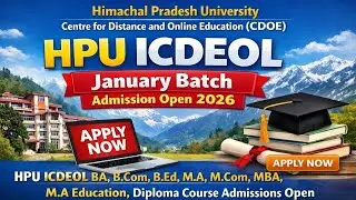 HPU ICDEOL January 2026 Admission Open | Distance & Online Courses|UG, PG, B.Ed & Diploma Courses|