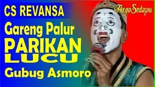 Parikan Lucu GARENG PALUR Campursari REVANSA Live Tepisari Polokarto
