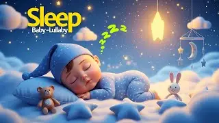 3 Hour Baby Sleep Music 💤 | Calm Lullabies for Fast & Deep Sleep
