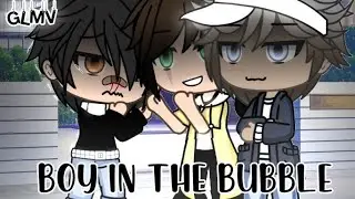 || 💦Boy in the bubble💦 ||GLMV|| traduction fr🇲🇫 ||🕯avec les perso de ''qui est l'innocent ?🕯||