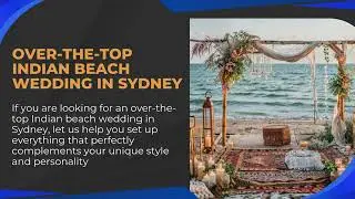 Hire the Perfect Indian Beach Wedding & Event Decorator