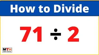 71 делится на 2 (71&divide;2) | Деление в столбик