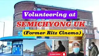 Helping Out at Semichyong UK | Once the Historic Ritz Cinema.