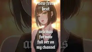 NEW FREE ARTEMAS TYPE BEAT 
