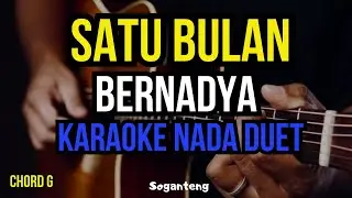 Bernadya - Satu Bulan (Karaoke Akustik) | KARAOKE NADA DUET