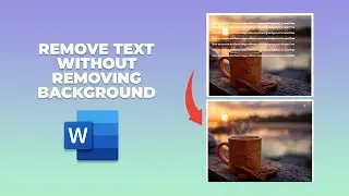 How to remove text from image without removing background in word free
