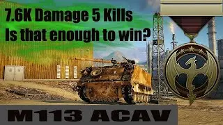 M113 ACAV | Armored Warfare replay | High damage - not enough to win