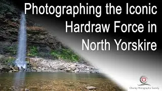 Photographing Hardraw Force in North Yorkshire