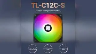 Review: Thermalright TL-C12C-S CPU Fan 120mm ARGB Case Cooler Fan, 4pin PWM Silent Computer Fa...