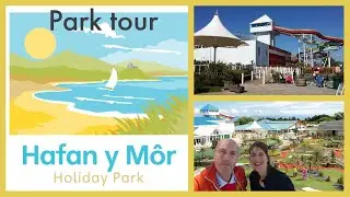Hafan y Mor Haven Holiday Park October update review