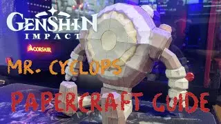 GENSHIN IMPACT Mr. Cyclops Papercraft Guide