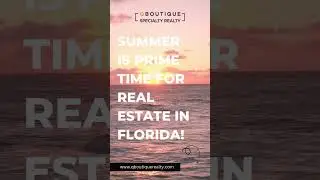 Summer Real Estate is HOT! pt 1