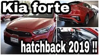 kia forte Hatchback gt 2019 | revisi&oacute;n a fondo | interior y exterior | en espa&ntilde;ol