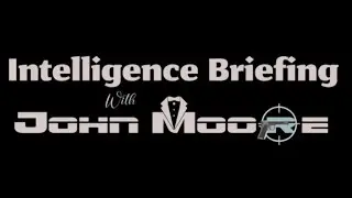 Intelligence Briefing with John Moore 1/28/26