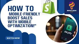 Make Your Shopify Store Mobile-Friendly! (Boost Sales!)