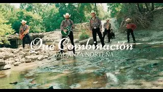La Alianza Norteña - Qué Combinación (Video Oficial)