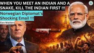 Racist &lsquo;Indian and Snake&rsquo; Remark Exposed | Indian Government Is Cheap | Geo Matters