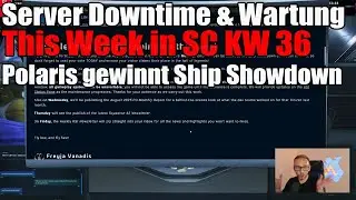 Polaris gewinnt Ship Showdown - Server Downtime - This Week in Star Citizen KW36 2025