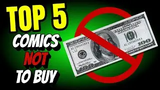 Top 5 Comics NOT To Buy This Week