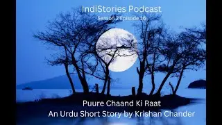 IndiStories Episode 16: Puure Chand Ki Raat