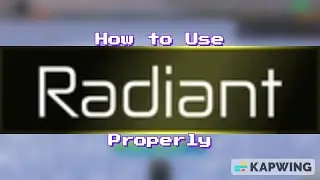 How To Use Radiant