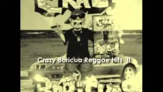 Crazy Boricua Reggae Mix Edit. II