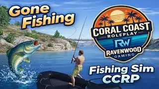 Gone Fishing! 🎣 Relaxing Fishing Sim on Coral Coast Roleplay | Fivem | GTARP | Ravenwood Gaming