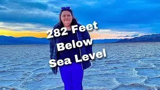 Hiking Death Valley.. 282 feet BELOW sea level!!