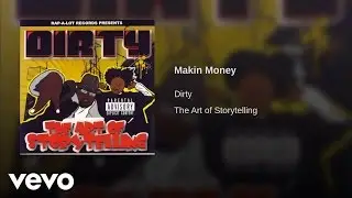 Dirty - Makin Money