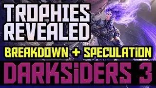 Darksiders 3: Trophies/Achievements List Revealed.