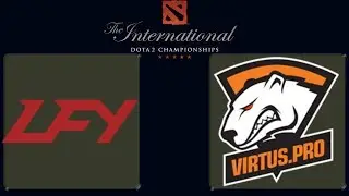 LGD.Forever Young vs Virtus.pro | Game 1 | The International 2017 | UB Round 2
