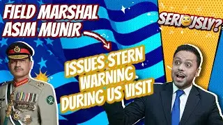 Field Marshal Asim Munir Issues Stern Warning During US Visit
