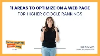 11 Areas to Optimize On a Web Page for Higher Google Rankings (EP26)