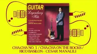Cesar Manalili - Cha Cha No. 1 / Cha Cha On The Rocks / Rico Basilon