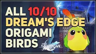 All Dream's Edge Origami Bird Locations Honkai Star Rail