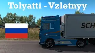 Euro Truck Simulator 2 | VolgaMap 1.0 + RusMap 1.9.0 | Tolyatti (RUS) - Vzletnyy (RUS) [Timelapse]