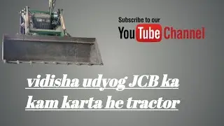 Vidisha udhyog JCB ka kam kar tha he tractor 🚜