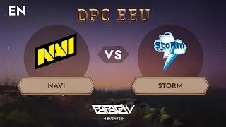EEU DPC 2023| BO3 | NAVI vs StoRm | game 2 | by HAIRY_FREAK and HAYRY_FREAK