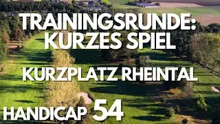 Mit Handicap 54 zur Trainingsrunde auf den Kurzplatz
